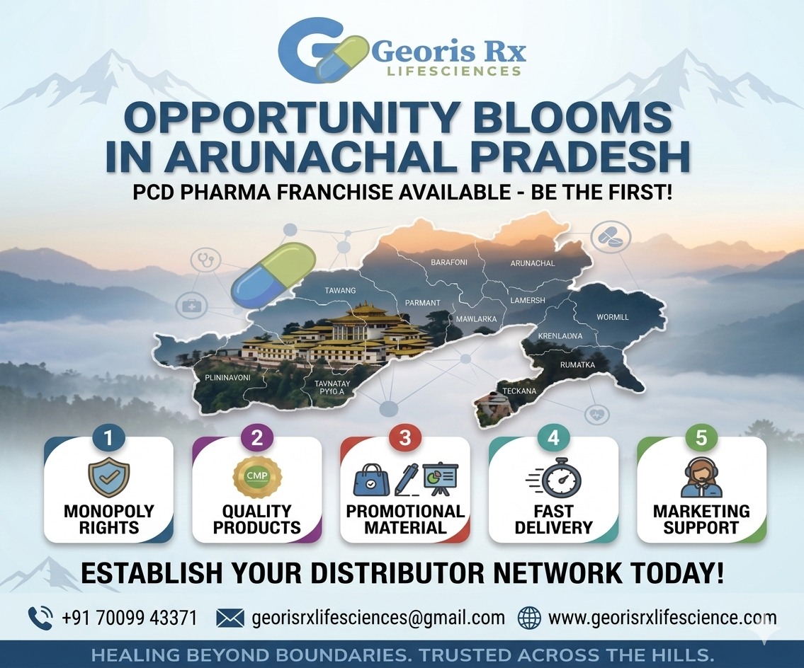Pharma Franchise in Arunachal Pradesh – Start Your Business with Georis Rx Lifesciences